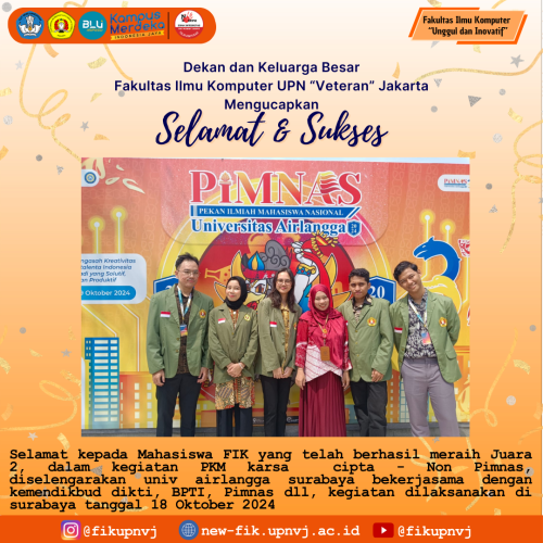 Selamat & Sukses Kepada Tim Mahasiswa FIK yang telah Meraih Juara 2 PKM ...