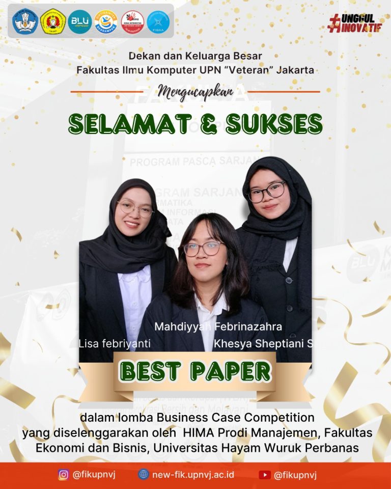 Selamat & Sukses Kepada Tim Mahasiswa FIK yang telah Meraih Best Paper ...